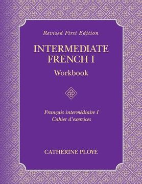 portada Intermediate French I Workbook (en Inglés)