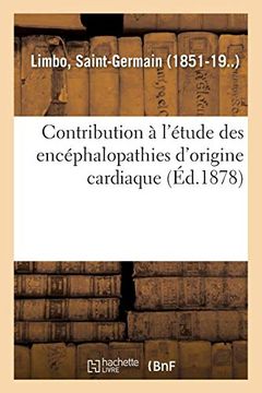 portada Contribution à L'étude des Encéphalopathies D'origine Cardiaque (Sciences) (en Francés)