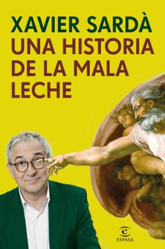 portada Una Historia de la Mala Leche (in Spanish)