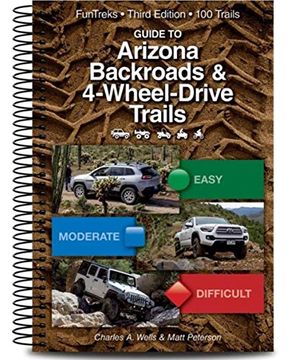 portada Guide to Arizona Backroads & 4-Wheel Drive Trails 3rd Edition (en Inglés)