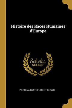 portada Histoire Des Races Humaines d'Europe 