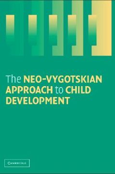 portada The Neo-Vygotskian Approach to Child Development Hardback (en Inglés)