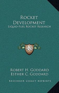 portada rocket development: liquid-fuel rocket research (en Inglés)