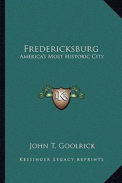 portada fredericksburg: america's most historic city (en Inglés)