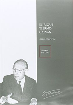 portada Enrique Tierno Galván. Obras completas. Tomo VI (1979-1981) (Estudios y Comentarios de Legislación)