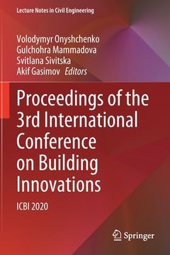 portada Proceedings of the 3rd International Conference on Building Innovations: Icbi 2020 (en Inglés)