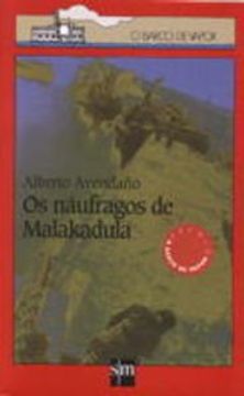 portada Os Naufragos de Malakadula (Premio o Barco de Vapor)