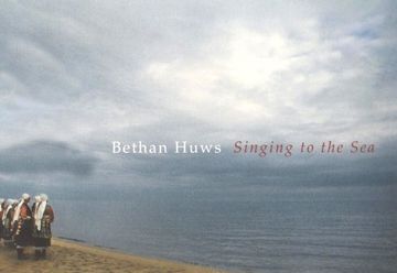 portada Bethan Huws: Singing to the Sea