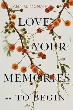 portada Love Your Memories -- to Begin
