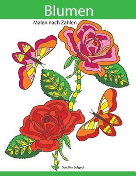 portada Malen Nach Zahlen: Blumen Zum Entspannen Und Tr (in German)