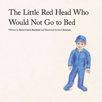 portada The Little Red Head Who Would Not Go to Bed (en Inglés)