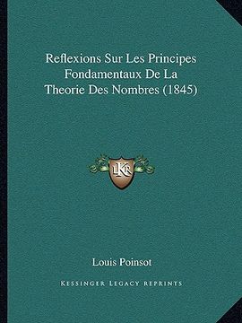portada Reflexions Sur Les Principes Fondamentaux De La Theorie Des Nombres (1845) (en Francés)