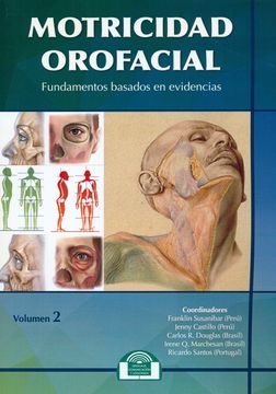 Libro Motricidad Orofacial. Fundamentos Basados En Evidencias. Volumen ...