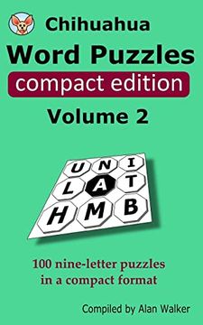 portada Chihuahua Word Puzzles Compact Edition Volume 2: 100 Nine-Letter Puzzles in a Compact Format (en Inglés)