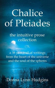 portada Chalice of Pleiades: The Intuitive Prose Collection (en Inglés)