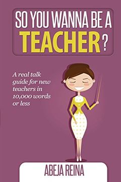 portada So You Wanna Be a Teacher?