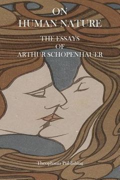 portada On Human Nature - The Essays of Arthur Schopenhauer (in English)