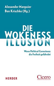 portada Die Wokeness-Illusion: Wenn Political Correctness die Freiheit Gefährdet (in German)