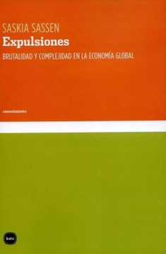 portada Expulsiones: Brutalidad y Complejidad en la Economía Global