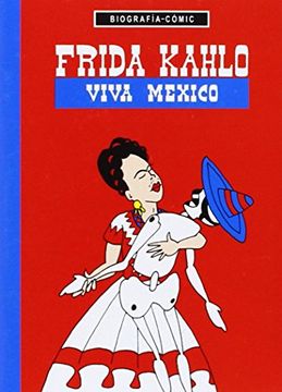 portada Frida Kahlo, Viva MÃ xico