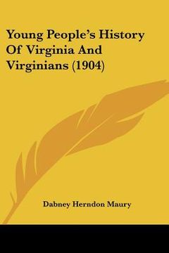 portada young people's history of virginia and virginians (1904) (en Inglés)