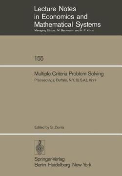portada multiple criteria problem solving: proceedings of a conference buffalo, n.y. (u.s.a), august 22 26, 1977 (en Inglés)