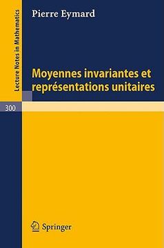 portada moyennes invariantes et representations unitaires