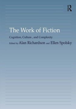 portada The Work of Fiction: Cognition, Culture, and Complexity (en Inglés)