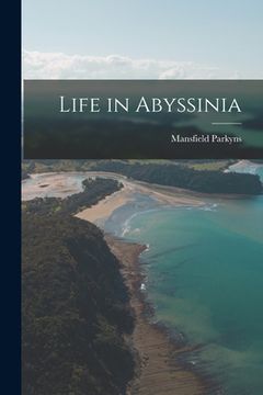 portada Life in Abyssinia (in English)