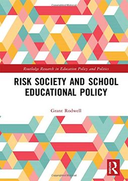 portada Risk Society and School Educational Policy (Routledge Research in Education Policy and Politics) (en Inglés)