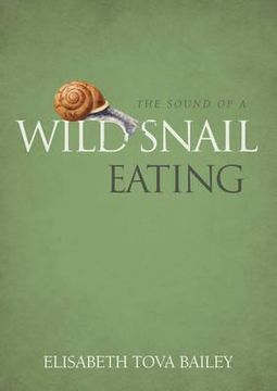 portada the sound of a wild snail eating (in English)