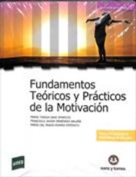 Libro Fundamentos Teoricos Y Practicos De La Motivacion De Varios ...