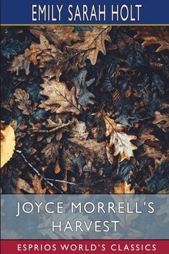 portada Joyce Morrell's Harvest (Esprios Classics) (en Inglés)