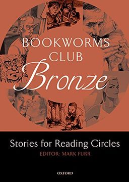 portada Oxford Bookworms Club Stories for Reading Circles: Bronze (Stages 1 and 2): 400 Headwords (Oxford Bookworms Library) (in English)