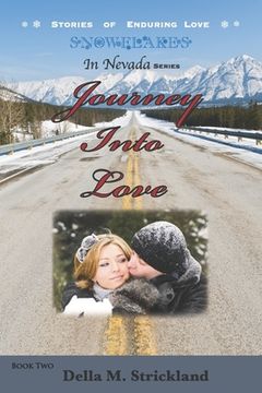 portada Journey Into Love: Snowflakes in Nevada (en Inglés)