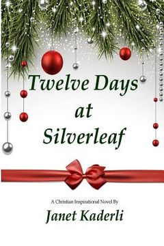 portada Twelve Days at Silverleaf (en Inglés)