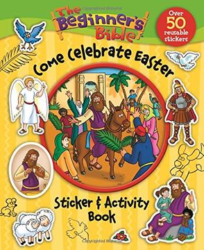 portada The Beginner's Bible Come Celebrate Easter Sticker and Activity Book (en Inglés)