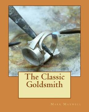 portada The Classic Goldsmith (en Inglés)