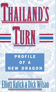 portada Thailand's Turn: Profile of a new Dragon (Profile of new Dragon) (en Inglés)