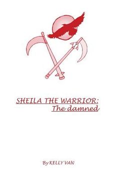portada sheila the warrior: the damned (in English)
