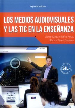 portada Los Medios Audiovisuales y las tic en la Enseñanza (in Spanish)