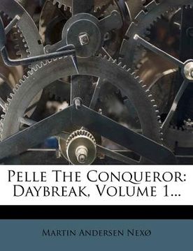 portada pelle the conqueror: daybreak, volume 1...