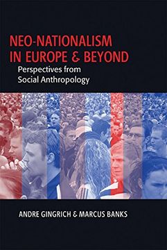 portada Neo-Nationalism in Europe and Beyond: Perspectives From Social Anthropology 
