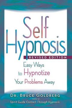 portada Self-Hypnosis: Easy Ways to Hypnotize Your problems Away
