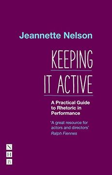 portada Keeping It Active: A Practical Guide to Rhetoric (in English)