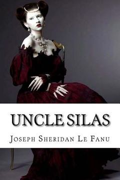 portada Uncle Silas Joseph Sheridan Le Fanu (en Inglés)