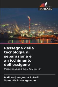 portada Rassegna della tecnologia di separazione e arricchimento dell'ossigeno (en Italiano)