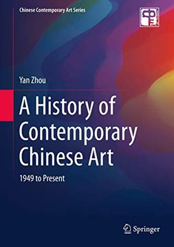 portada A History of Contemporary Chinese Art: 1949 to Present (Chinese Contemporary art Series) (en Inglés)