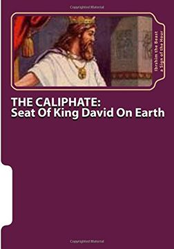 portada THE CALIPHATE: Seat Of King David On Earth: The Secret Knowledge of Al-Qur'an-al Azeem: Volume 14 (NuuN)