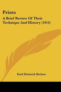 portada prints: a brief review of their technique and history (1914) (en Inglés)